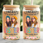 Custom Photo Funny Sister Gifts - Personalized Glass Cup