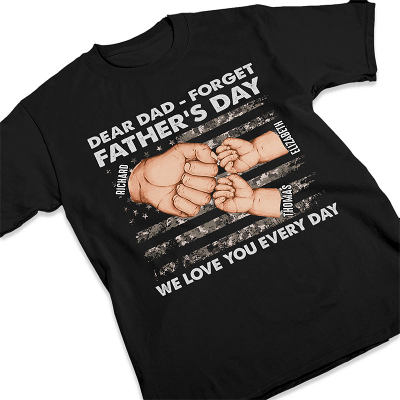 We Love You Every Single Day - Family Personalized Custom Unisex T-shirt, Hoodie, Sweatshirt - Father's Day, Birthday Gift For Dad