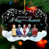Sending You A Hug From Heaven - Memorial Personalized Custom Ornament - Acrylic Benelux Shaped - Christmas Gift, Sympathy Gift For Family Members