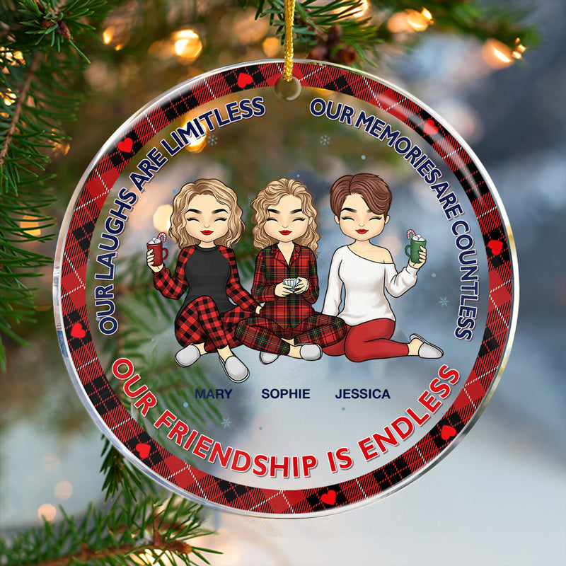 Our Friendship Is Endless - Bestie Personalized Custom Ornament - Acrylic Round Shaped - Christmas Gift For Best Friends, BFF, Sisters