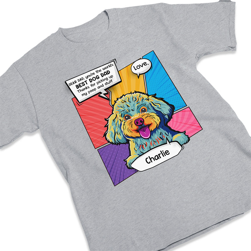 Dear Dad You're The World's Best Dog Dad - Dog Personalized Custom Unisex T-shirt, Hoodie, Sweatshirt - Father's Day, Gift For Pet Owners, Pet Lovers