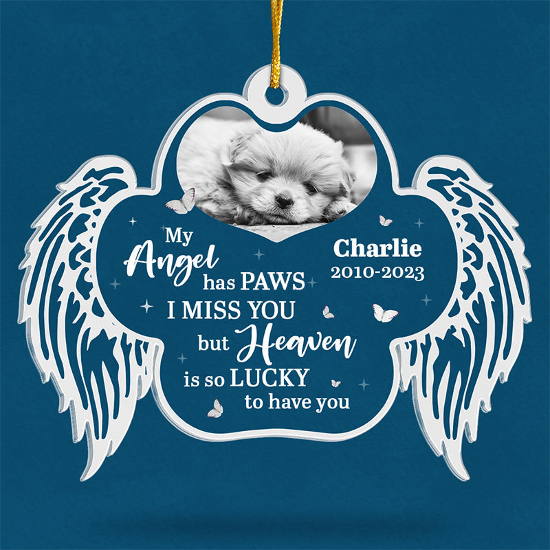 Custom Photo My Angel Has Paws - Memorial Personalized Custom Ornament - Acrylic Custom Shaped - Christmas Gift, Sympathy Gift For Pet Owners, Pet Lovers