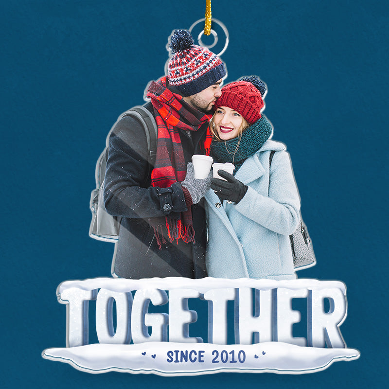 Custom Photo Together Since - Couple Personalized Custom Ornament - Acrylic Custom Shaped - Christmas Gift For Husband Wife, Anniversary