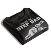 The Dad That Stepped Up - Family Personalized Custom Unisex T-shirt, Hoodie, Sweatshirt - Father's Day, Birthday Gift For Dad