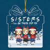 I'll Be There For You - Bestie Personalized Custom Ornament - Acrylic Gift Box Shaped - Christmas Gift For Best Friends, BFF, Sisters