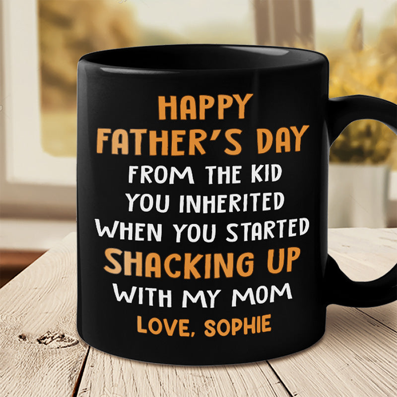 Even Though I'm Not From Your Sack - Family Personalized Custom Black Mug - Father's Day, Birthday Gift For Dad