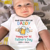 You're Doing A Great Job Daddy - Family Personalized Custom Baby Onesie - Father's Day, Baby Shower Gift, Gift For First Dad