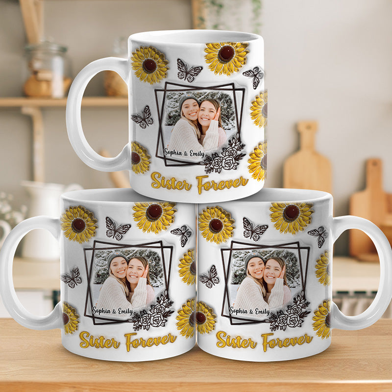 Custom Photo Besties Forever - Bestie Personalized Custom 3D Inflated Effect Printed Mug - Gift For Best Friends, BFF, Sisters