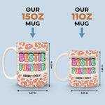 Custom Name Bestie Forever Gifts for Best Friends - Personalized Mugs