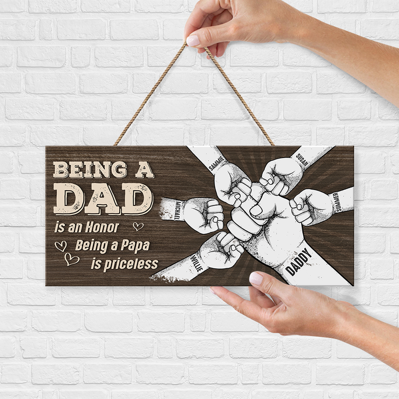 Being A Dad Is An Honor - Family Personalized Custom Rectangle Shaped Home Decor Wood Sign - House Warming Gift For Dad, Grandpa