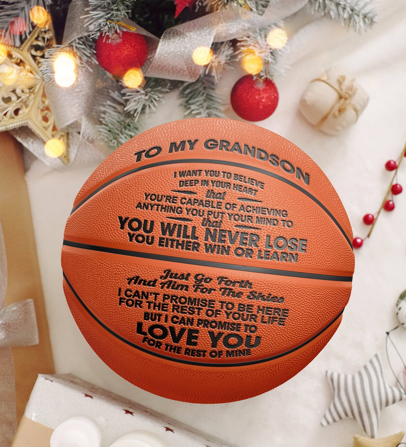 To My GrandSon - You Will Never Lose - Basketball With Pump