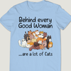 Behind Every Good Woman - Unisex T-shirt