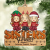 We Are More Than Best Friends - Bestie Personalized Custom Ornament - Wood Custom Shaped - Christmas Gift For Best Friends, BFF, Sisters