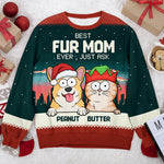 Best Fur Mom Ever Christmas Gifts for Dog and Cat Moms - Sweatshirt