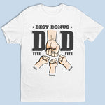 Custom Name Best Bonus Dad Gifts - Personalized Apparel