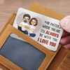 No Matter Where You Are - Couple Personalized Custom Aluminum Wallet Card - Gift For Husband Wife