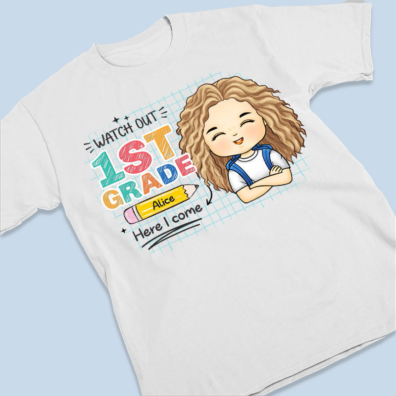 Custom Character Watch Out 1st Grade Back to School Gifts - Personalized Apparel