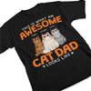 Awesome Cat Dad - Cat Personalized Custom Unisex T-shirt, Hoodie, Sweatshirt - Father's Day, Gift For Pet Owners, Pet Lovers