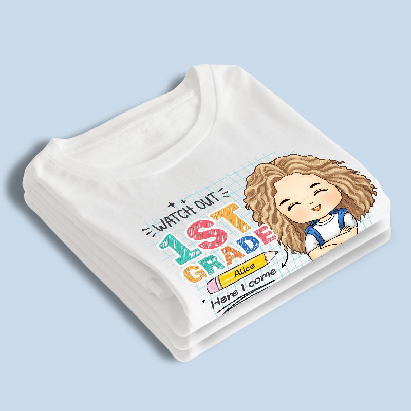 Custom Character Watch Out 1st Grade Back to School Gifts - Personalized Apparel