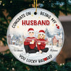Congrats On Being My Man - Couple Personalized Custom Ornament - Ceramic Round Shaped - Christmas Gift For Husband Wife, Anniversary