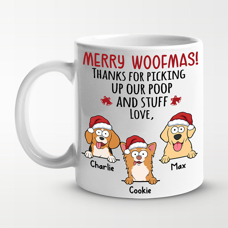 Thanks For Picking Up Our Poop - Dog Personalized Custom Mug - Christmas Gift For Pet Owners, Pet Lovers