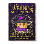 Witch Property Warning Halloween Decor - Metal Sign