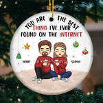 Custom Name Funny Internet Quote Christmas Gifts for Couples - Personalized Ceramic Ornament