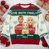 Our Family Is Everything - Family Personalized Custom Ugly Sweatshirt - Unisex Wool Jumper - Christmas Gift For Family Members