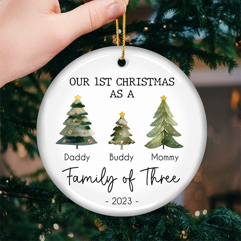 Our 1st Christmas As A Family Of Three - Family Personalized Custom Ornament - Ceramic Round Shaped - Christmas Gift For Family Members