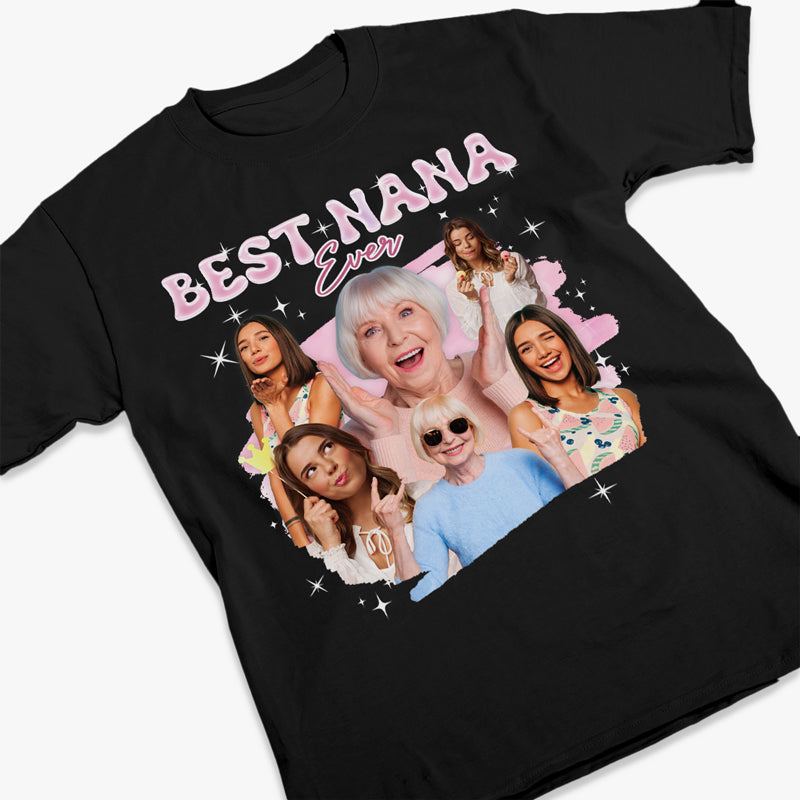 Custom Photo Best Nana Ever - Family Personalized Custom Unisex T-shirt, Hoodie, Sweatshirt - Gift For Grandma
