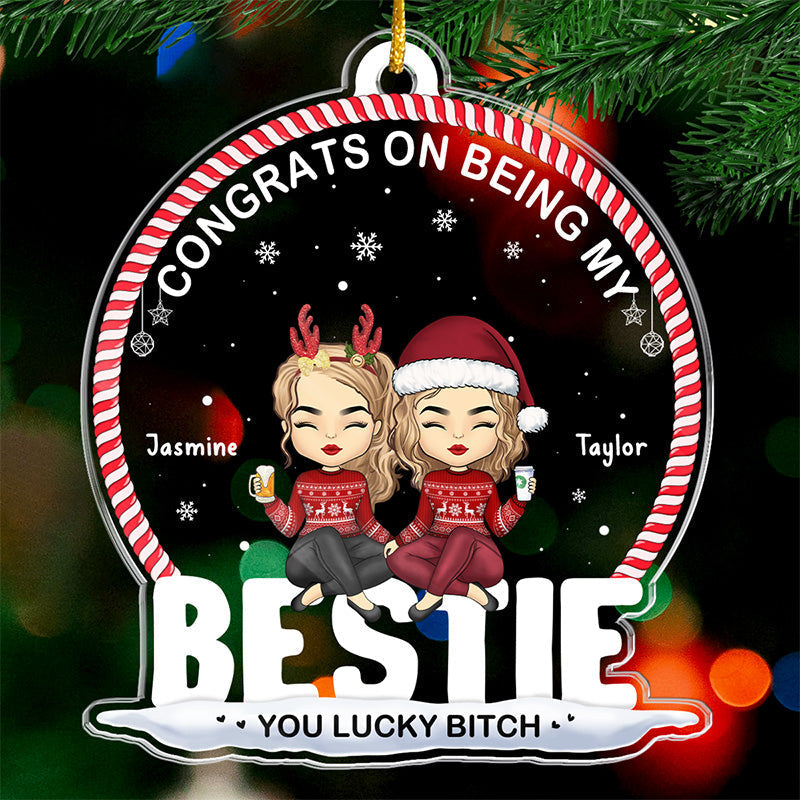 You Are My Favorite Notification - Bestie Personalized Custom Ornament - Acrylic Snow Globe Shaped - Christmas Gift For Best Friends, BFF, Sisters