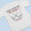 Wanna Hold Your Hand Forever - Couple Personalized Custom Unisex T-shirt, Hoodie, Sweatshirt - Gift For Husband Wife, Anniversary