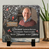Custom Photo We Know You Would Be Here Today - Memorial Personalized Custom Square Shaped Memorial Stone - Sympathy Gift For Family Members