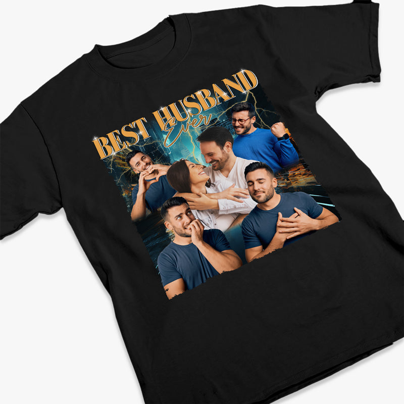 Custom Photo Best Husband Ever - Couple Personalized Custom Unisex T-shirt, Hoodie, Sweatshirt - Gift For Husband, Anniversary