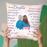 Custom Mom to Daughter Love Gifts - Personalized Pillow