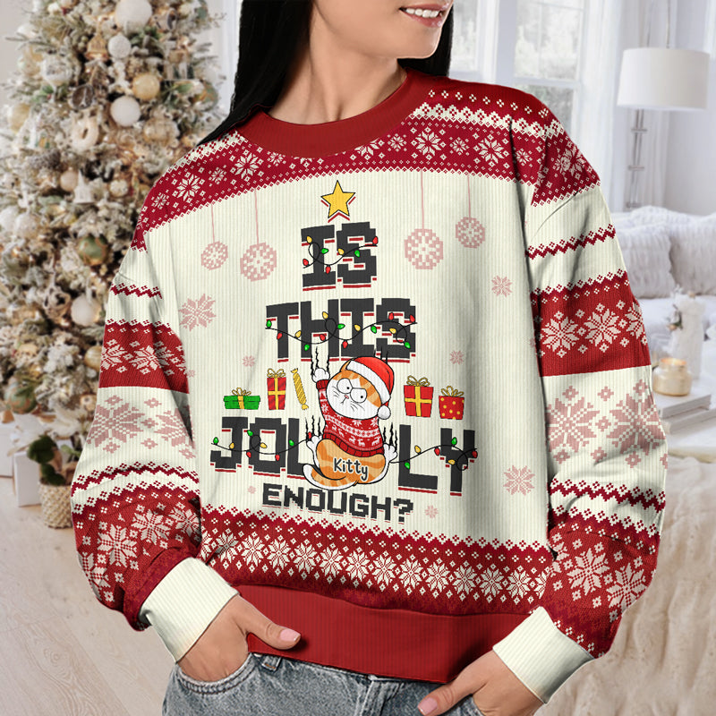 Is This Jolly Enough - Cat Personalized Custom Ugly Sweatshirt - Unisex Wool Jumper - Christmas Gift For Pet Owners, Pet Lovers