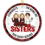 Custom Name Funny Sister Christmas Gifts - Personalized Ceramic Ornament