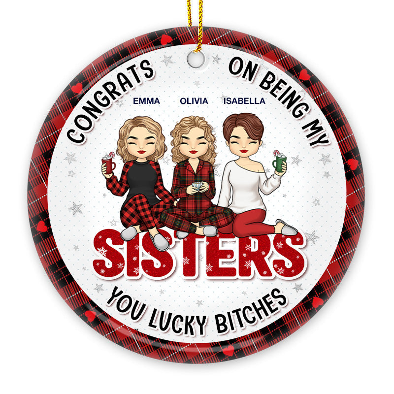 Custom Name Funny Sister Christmas Gifts - Personalized Ceramic Ornament
