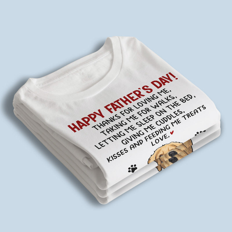 Thanks For Kissing And Feeding Us - Dog Personalized Custom Unisex T-shirt, Hoodie, Sweatshirt - Father's Day, Gift For Pet Owners, Pet Lovers