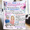 To My Little Girl - Family Personalized Custom Blanket - Christmas Gift From Mom
