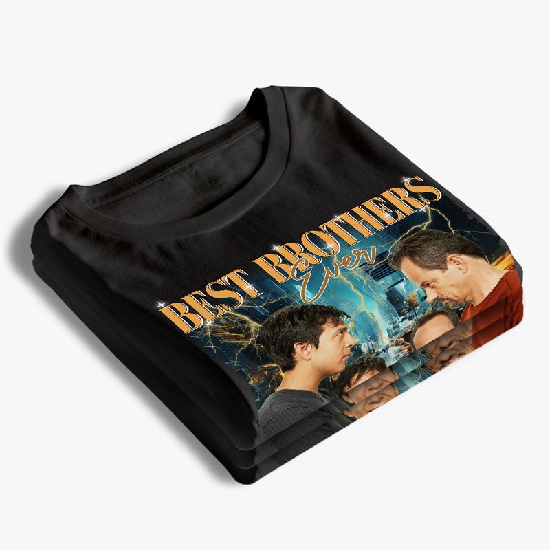 Custom Photo Best Brothers Ever - Family Personalized Custom Unisex T-shirt, Hoodie, Sweatshirt - Gift For Siblings, Brothers, Cousins