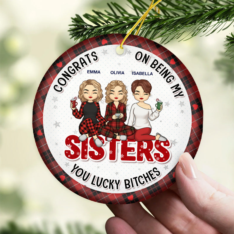 Custom Name Funny Sister Christmas Gifts - Personalized Ceramic Ornament