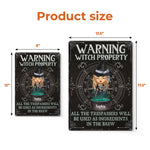 Custom Warning Witch Property Halloween Decor - Personalized Metal Sign