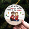 You're The Best Thing - Couple Personalized Custom Ornament - Ceramic Round Shaped - Christmas Gift For Husband Wife, Anniversary