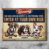 Warning Dogs Multiple Quotes - Funny Personalized Dog Metal Sign