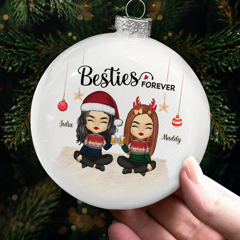 Besties Forever - Bestie Personalized Custom White Flat Ball Ornament - Christmas Gift For Best Friends, BFF, Sisters
