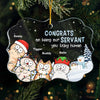 Congrats On Being My Servant - Cat Personalized Custom Ornament - Acrylic Benelux Shaped - Christmas Gift For Pet Owners, Pet Lovers